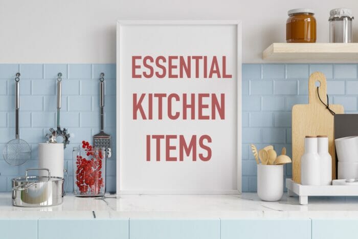 Essential kitchen items